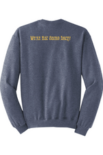 Kamala Harris - SYF - We're Not Going Back! - crew sweatshirt